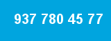 937 780 45 77
